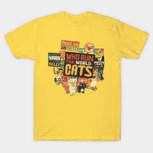 Who Run The World Cats T-Shirt